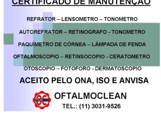 CALIBRAO RASTREADA RBC PARA APARELHOS OFTALMOLOGICOS Alto de Pinheiros Servicos especializados no [***] 