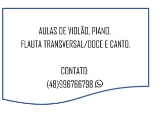 Aulas: Violão, Piano, Flautas, Violino e Canto Centro Florianopolis - Cursos de teatro, dança e música 